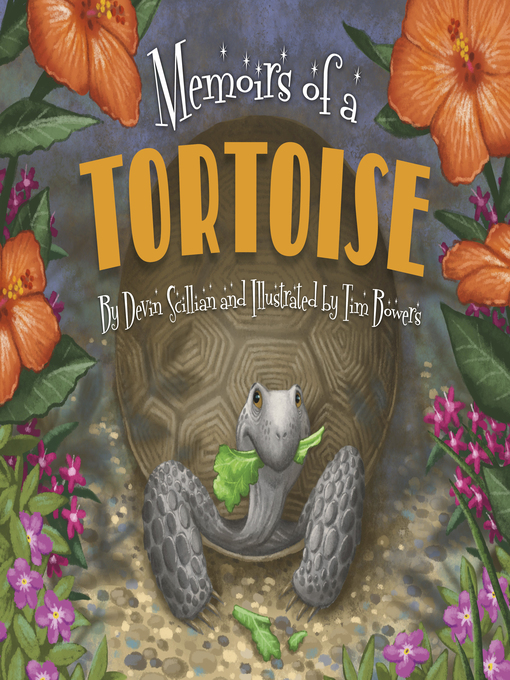 Title details for Memoirs of a Tortoise by Devin Scillian - Available
